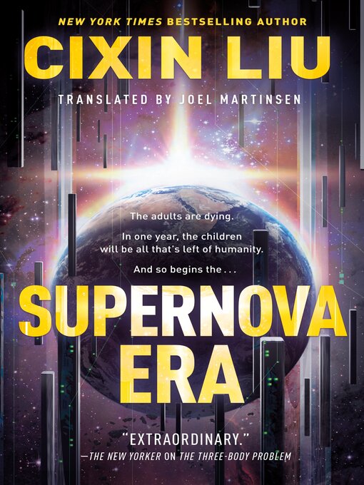 Title details for Supernova Era by Cixin Liu - Available